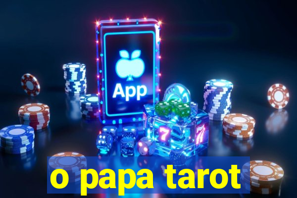 o papa tarot